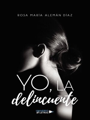cover image of Yo, la delincuente